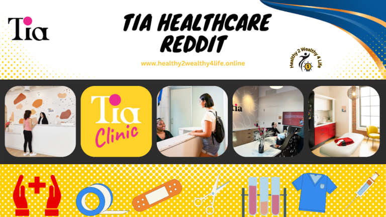 Tia Healthcare Reddit